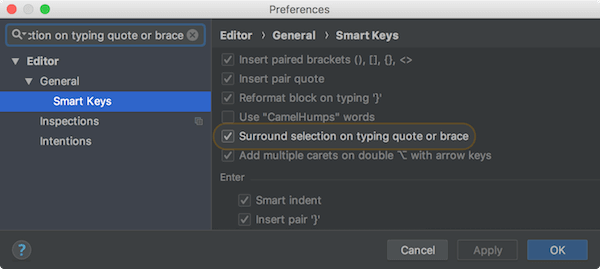 Surround selection on typing quote or brace